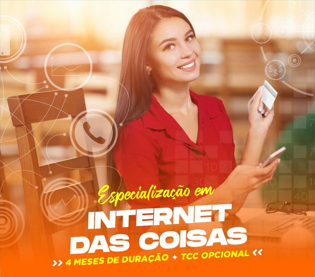 ESPECIALIZAÇÃO EM INTERNET DAS COISAS EAD